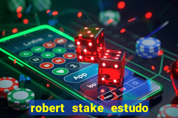 robert stake estudo de caso